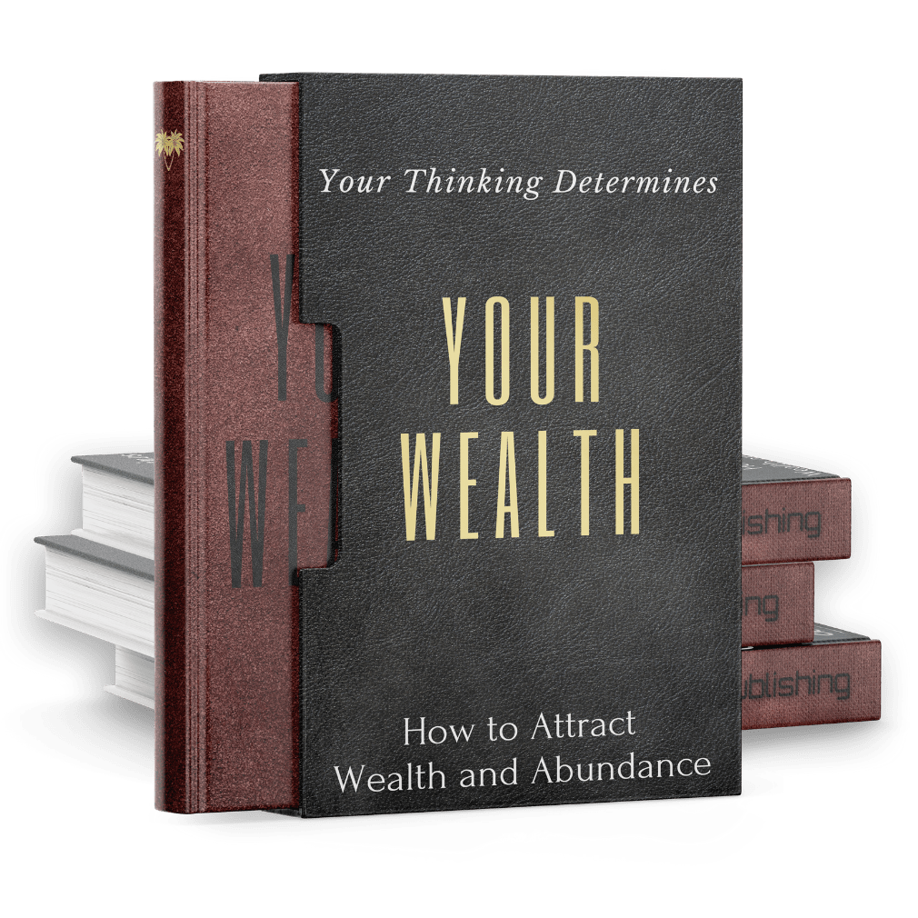 Your Thinking Determines Your Wealth Book